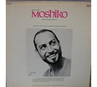 Dance With Moshiko 20 Israeli Folk Dances : Debka Uriya; Et Dodim Kala; Hamecholelet; Debka Bedouit; Hahelech; Hareshut; En Adir; Hora Chemed; Debka Kurdit; MSHal; Kissufim (Two Vinyl Record Set)