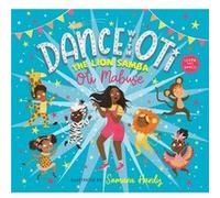 Dance With Oti The Lion Samba by Oti Mabuse Oti Mabuse (Auteur)