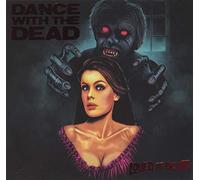 Dance With The Dead - Loved to Death [Import]