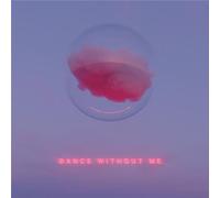Dance Without Me