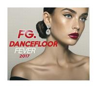 FG – Dancefloor Fever 2017