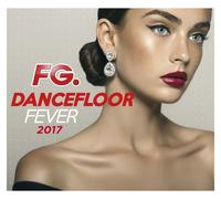DANCEFLOOR FEVER 2017 (VARIOUS ARTISTS) 4 CD NEUF