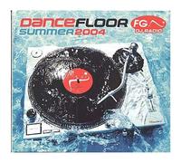 Artistes Divers – Dancefloor FG Summer 2004 – CD – Édition spéciale digipack (livret, piste CD Rom)