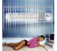Dancehall 101 - Vol 3 -