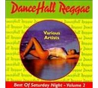 Dancehall Reggae: Best of Saturday Night 2