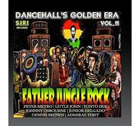 Dancehall's Golden Era, Vol.11-Father Jungle Rock Riddim