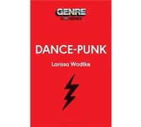 DancePunk by Wodtke & Professor or Dr. Larissa University of Winnipeg & Canada Wodtke Professor or Dr. Larissa University of Winnipeg Canada (Auteur)