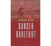 Dancer Barefoot: Journal Book