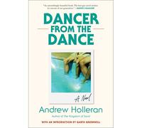 Andrew Holleran – Dancer from the Dance – Broché – en anglais