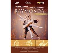 Raymonda – Les grands ballets de Rudolph Nureyev : Rêves d'étoiles – Opéra de Paris 1999 – ARTHAUS