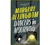 Dancers In Mourning Margery Allingham (Auteur)