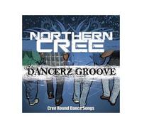 Dancerz Groove: Cree Round Dance Songs