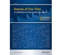 Dances Of Our Time (75 Pieces Contemporaines) - Piano