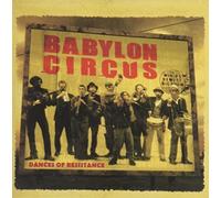 Dances of Resistance by Babylon Circus