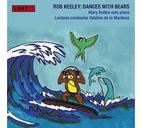 Dances with Bears - Mary Dullea - Solo Piano by KEELEY, ROB (0100-01-01)