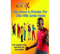 DanceX: Fun Dance & Exercise For Kids With Great Music by Kenn Kihiu
