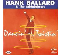 Dancin' and Twistin' by BALLARD,HANK & MIDNIGHTERS (2000-10-02?