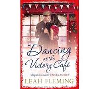 Dancing at the Victory Cafe - [Version Originale] Leah Fleming (Auteur)