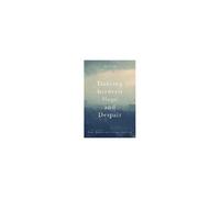 Dancing Between Hope And Despair: Trauma, Attachment And The Therapeutic Relationship