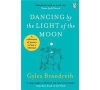 Dancing By The Light of The Moon Gyles Brandreth (Auteur)