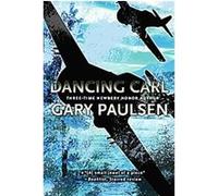 Dancing Carl Gary Paulsen (Auteur)