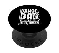 Dancing Daughter Dance Dance Dad Je Lui AI enseigné Tous Mes Meilleurs mouvements PopSockets PopGrip Adhésif