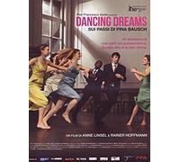 Dancing Dreams - Sui Passi Di Pina Bausch