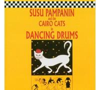 Dancing Drums by Susu Pampanin & The Cairo Cats