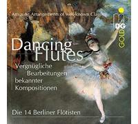 Dancing Flutes Arrangements pour Ensemble de Flutes Die 14 B