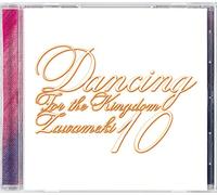 Dancing for the Kingdom [Import allemand]