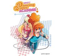 Véronique Grisseaux – Dancing Groove Académie – Tome 02