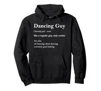 Dancing Guy Definition Funny Boy Dancing Gift Danseuse Sweat à Capuche