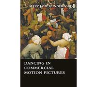 Dancing In Commercial Motion Pictures