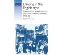 Dancing in the English Style by Allison Abra Allison Abra (Auteur)