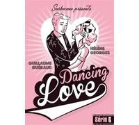 Dancing Love - Guillaume Guéraud - Sarbacane - broché - Roman junior dès 9 ans
