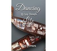 Dancing My Way Through Life