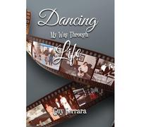 Dancing My Way Through Life