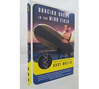 Dancing Naked in the Mind Field