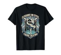 Dancing on Ice Patinage Artistique Elegance of Steel T-Shirt