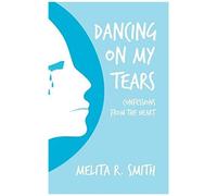 Dancing On My Tears