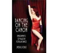 Dancing on the Canon - S. Dodds - Palgrave Macmillan - Livre en Anglais - Paperback S. DoddsS. Dodds (Auteur)