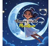 Dancing on the moon beam