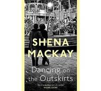 Dancing On the Outskirts - [Version Originale] Inconnu (Auteur)