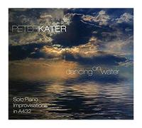 Peter Kater – Dancing on Water – Import