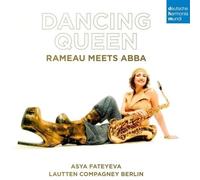 Lautten Compagney And Asya Fateyeva - Dancing Queen - Rameau Meets Abba