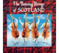 Dancing Strings of Scotland, the - Encore [Import]