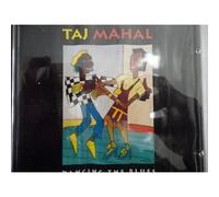 Taj Mahal – Dancing The Blues – Sony Music