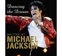 Dancing The Dream by Jackson, Michael [Hardback] NEUF