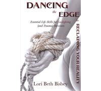 Dancing The Edge To Reclaiming Your Reality