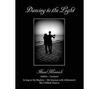 Dancing To The Light